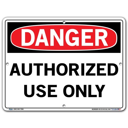 Vestil Aluminum Sign, 9-1/2" H, 12-1/2" W, Aluminum, Rectangle, English, SI-D-04-B-AL-040 SI-D-04-B-AL-040